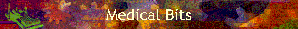 Medical Bits
